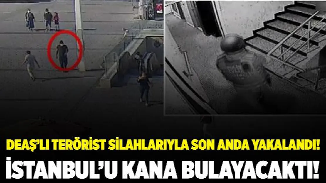 İstanbul'u kana bulayacaklardı! Eylem hazırlığındaki terörist son anda yakalandı! İşte o anlar