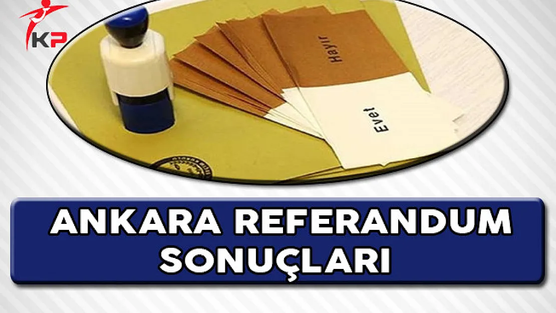 İstanbul'un Ardından Ankara'da da Hayır Oyları Öne Geçti !