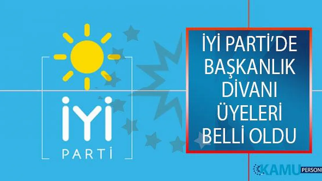 İYİ Parti 4. Olağanüstü Kongre Sonrası Başkanlık Divanı Üyeleri Belli Oldu!
