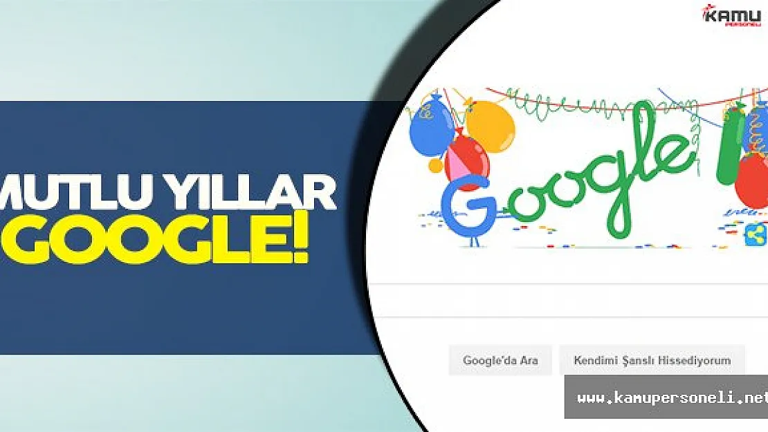 İyiki Doğdun Google!