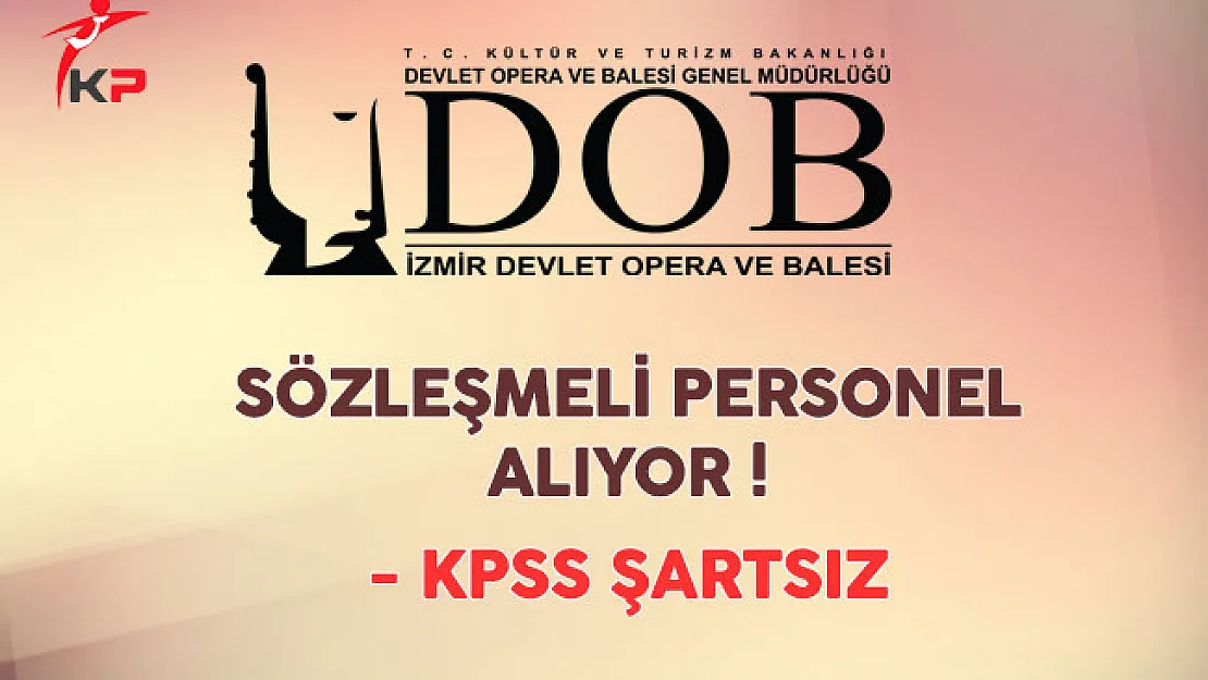 İzmir DOB Sözleşmeli Personel Alıyor