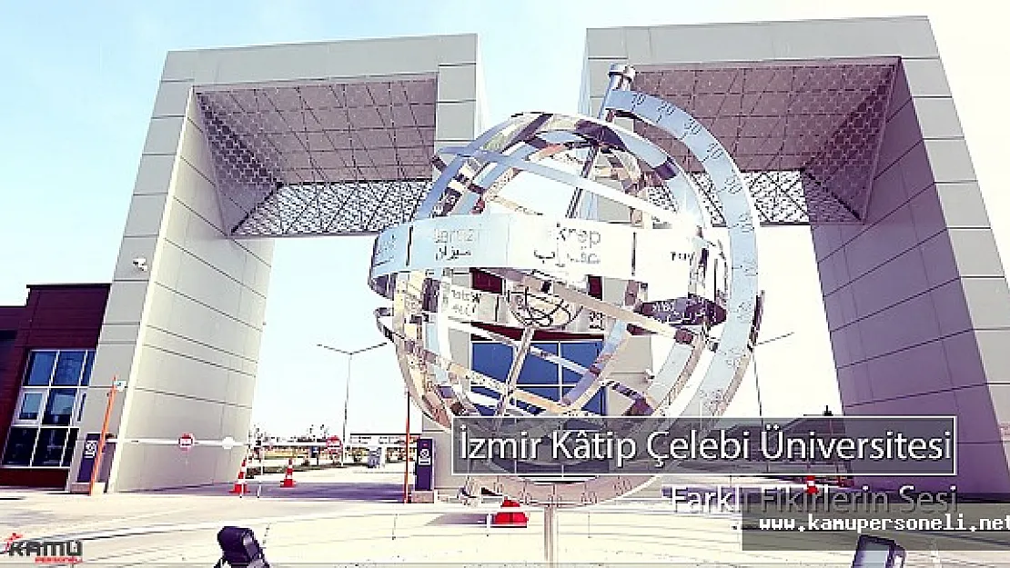 İzmir Katip Çelebi Üniversitesi 22 Akademik Personel Alacak