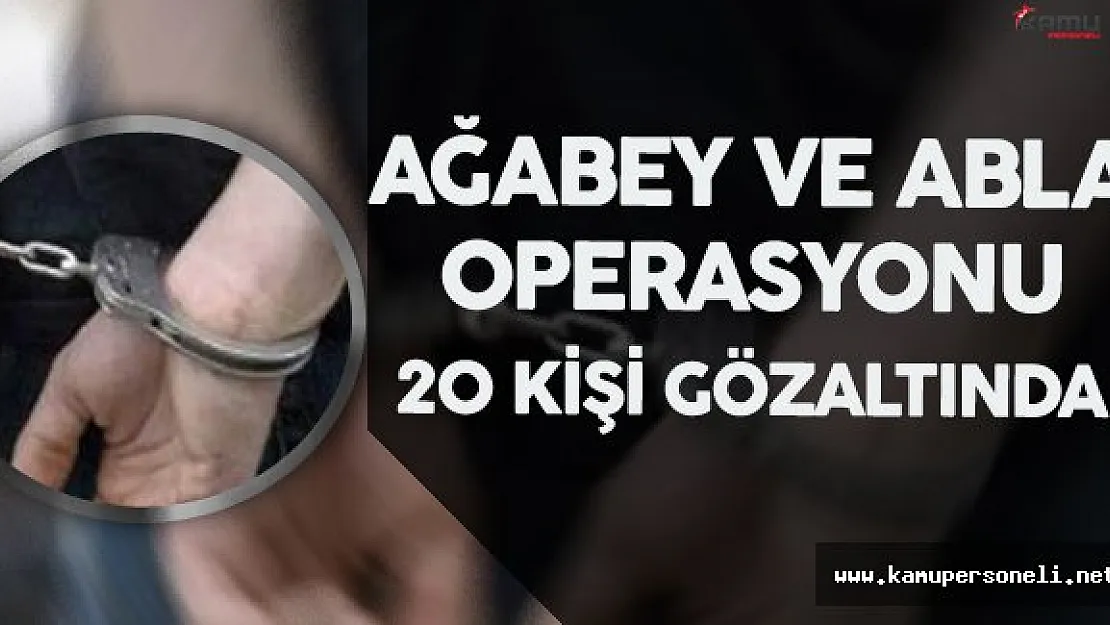 İzmir'de 'Ağabey' ve 'Abla' Operasyonu