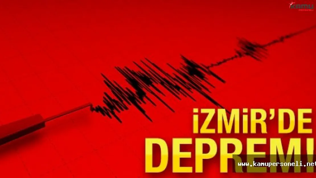 İzmir'de Deprem