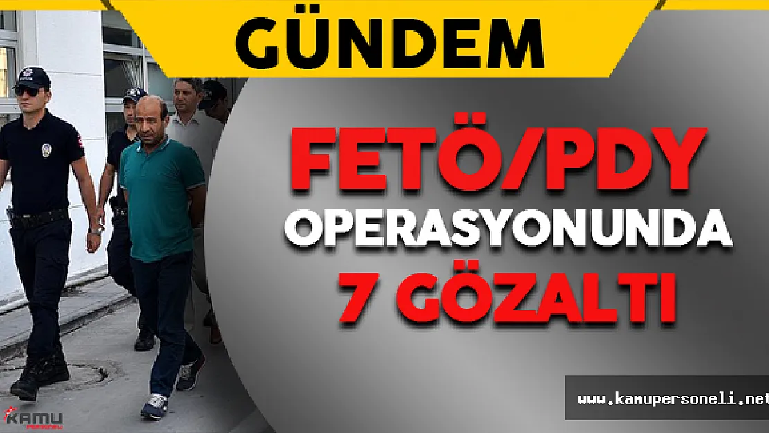 İzmir'de FETÖ Mensupları Gözaltına Alındı
