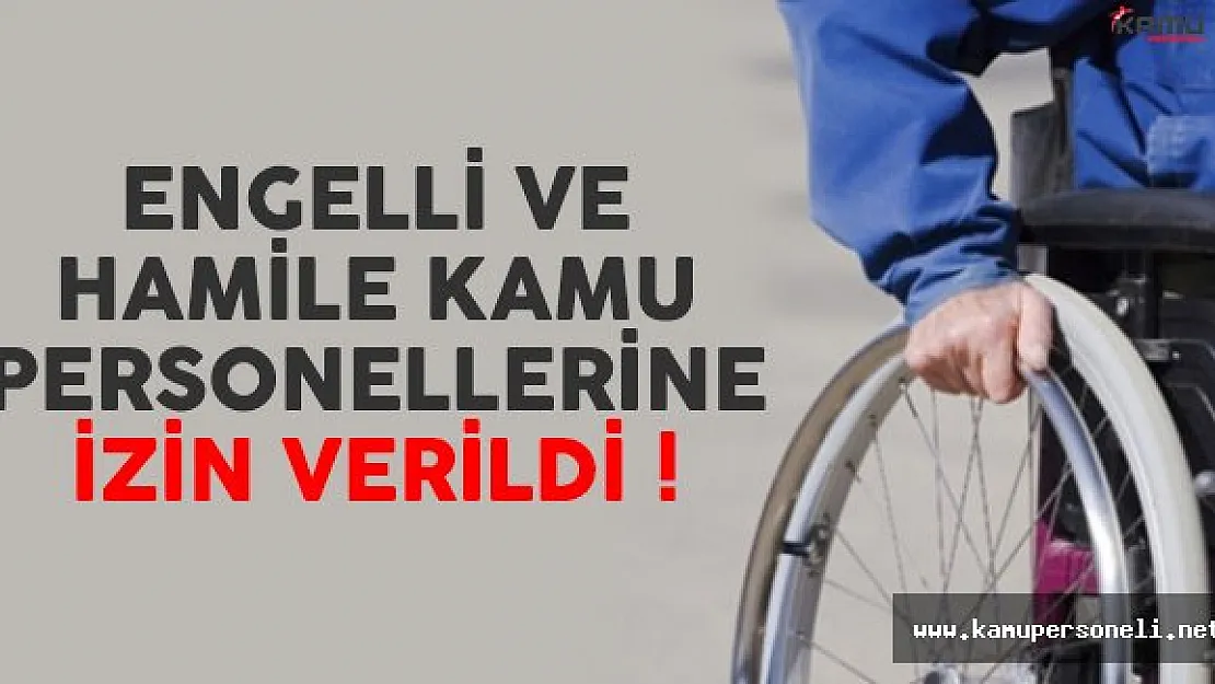 İzmir'de hamile ve engelli kamu personellerine idari izin