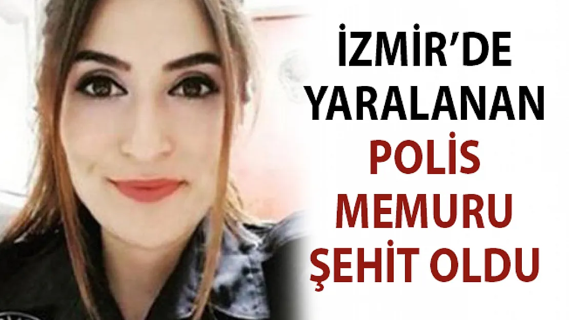 İzmir'de Kazada Yaralanan Kadın Polis Memuru Buket Keleş Şehit Oldu!