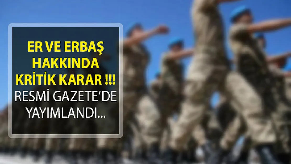 Jandarma Genel Komutanlığı Er ve Erbaş İhtiyacı Hakkında Karar Resmi Gazete'de Yayımlandı!