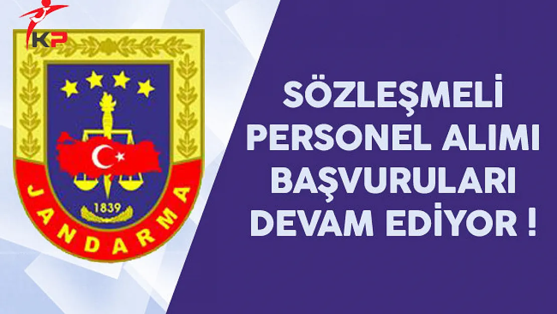 Jandarma Genel Komutanlığı Personel Alımı Devam Ediyor