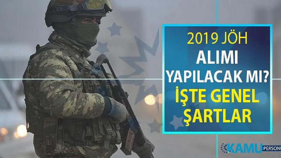 Jandarma Uzman Erbaş Alımı Ne Zaman? 2019 JÖH Alımı Detayları ve Genel Şartları