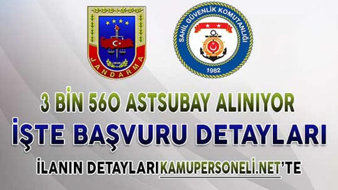 Jandarma ve Sahil Güvenlik 3 Bin 560 Astsubay Alımı Yapıyor ! İşte Başvuru Detayları