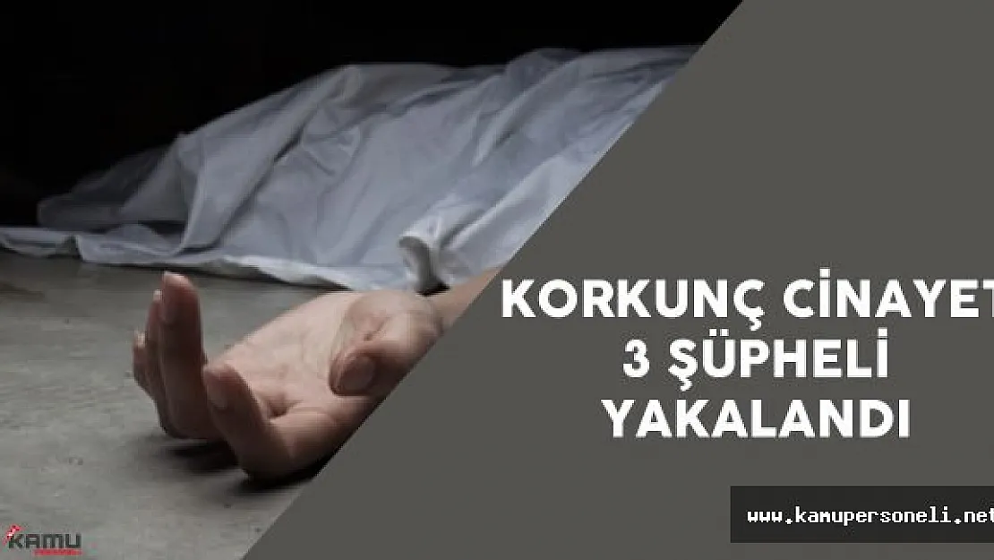 'Kağıthane Cinayeti' Şüphesiyle 3 Kişi Yakalandı