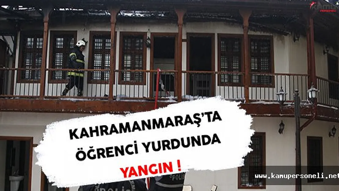 Kahramanmaraş'ta Kuran Kursu Öğrenci Yurdunda Yangın Çıktı !