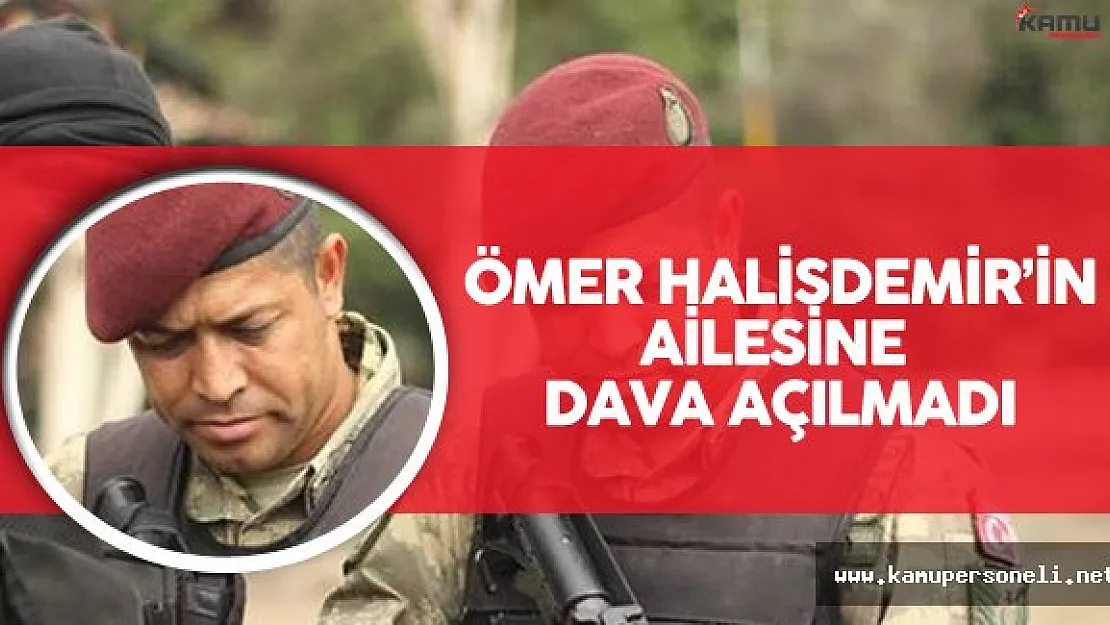 Kalın : "Şehit Ömer Halisdemir'in Ailesine Dava Açılmadı"