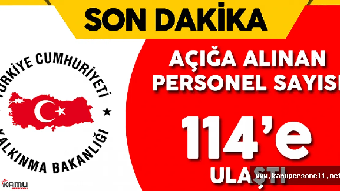 Kalkınma Bakanlığı'nda 114 Kişi Açığa Alındı