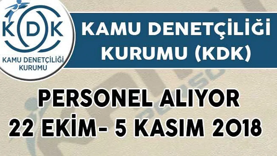 Kamu Denetçiliği Kurumu (KDK) Personel Alım İlanı Yayınladı!