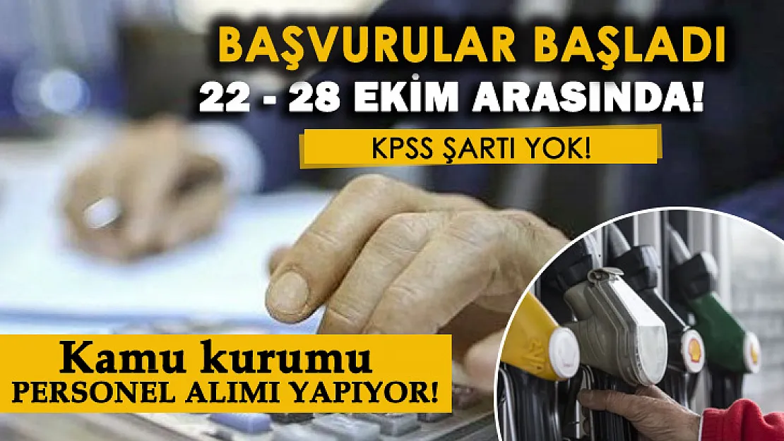 Kamu kurumu KPSS şartsız personel alımına başladı! 08.00 - 17.00 arasında çalışabilecekler dikkat!