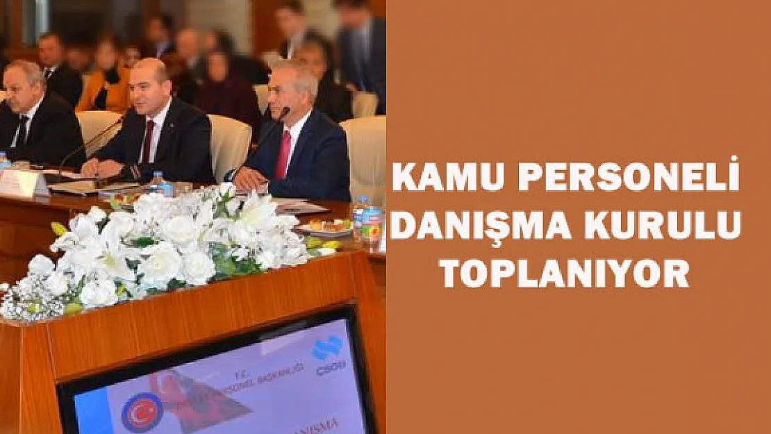 Kamu Personeli Danışma Kurulu Toplantısı Duyurusu