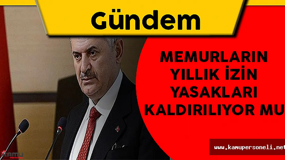 Kamu Personelinin Yıllık İzin Yasağı Kaldırılıyor mu ?