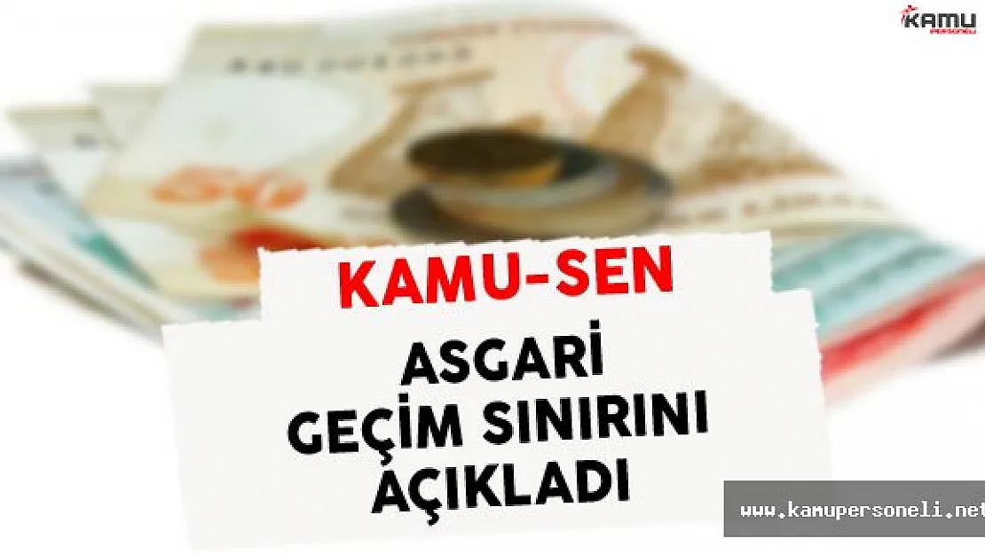Kamu Sen Tarafından Asgari Geçim Sınırı Açıklandı