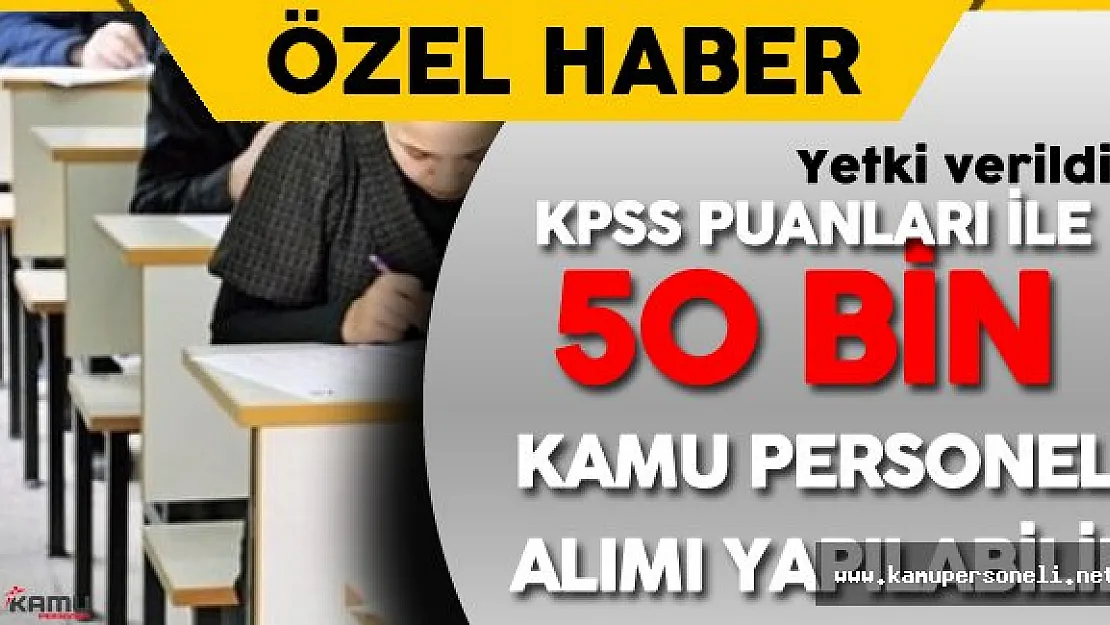 Kamudan Atılanların Yerine Yeni Memur Alımı Yapılacak