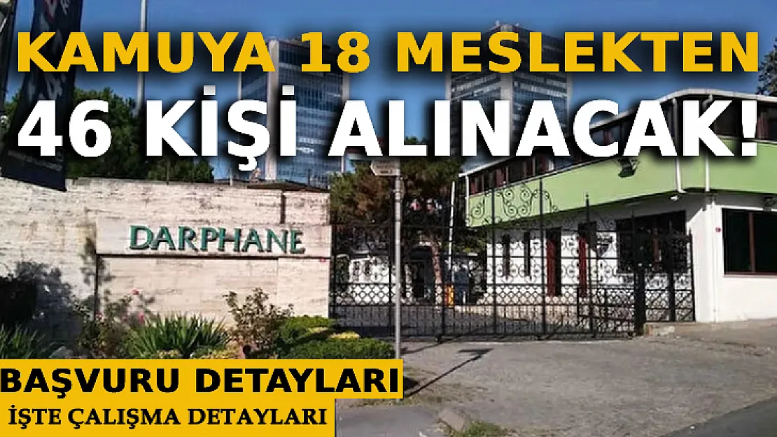 Kamuya 18 Meslekten 46 Kişi Alınacak!