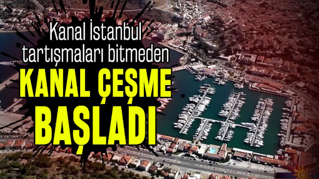 Kanal İstanbul tartışmaları bitmeden Kanal Çeşme başladı: Bakan Ersoy'dan flaş açıklama!