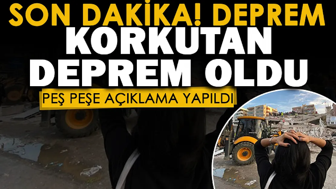Kandilli Rasathanesi son dakika duyurdu: Peş peşe korkutan deprem oldu! İşte depremlerin merkez üssü ve şiddeti
