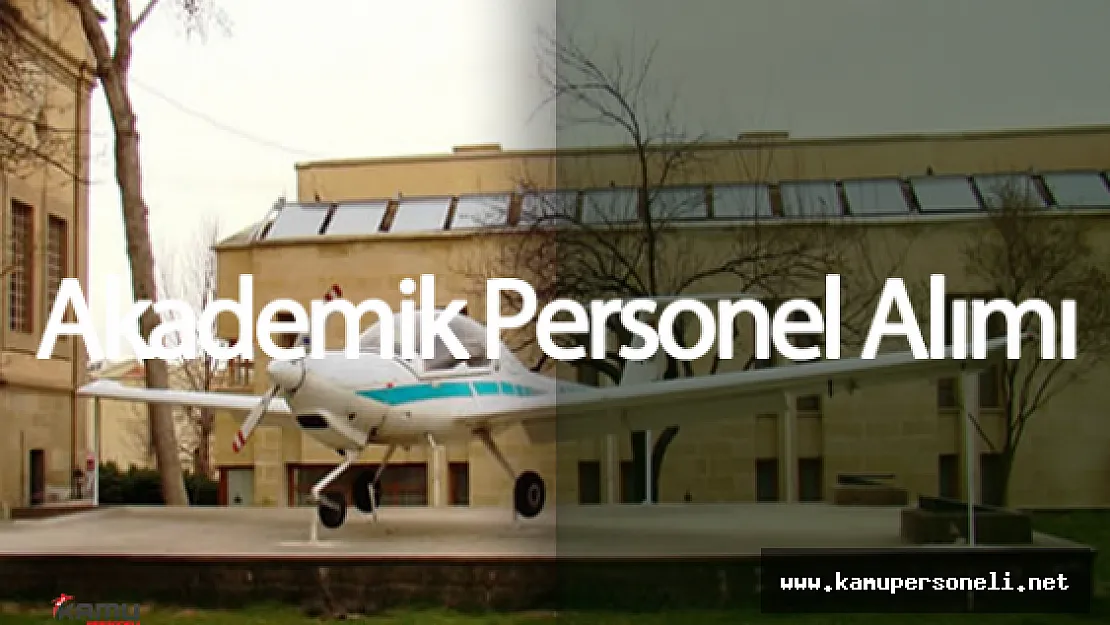 Kapadokya Meslek Yüksekokulu Akademik Personel Alımı