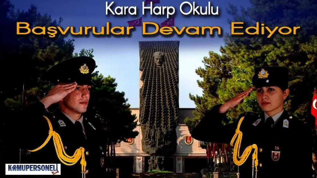 Kara Harp Okulu Öğrenci Alımı İçin Başvurular Devam Ediyor ( Şartlar ve Başvuru Koşulları)
