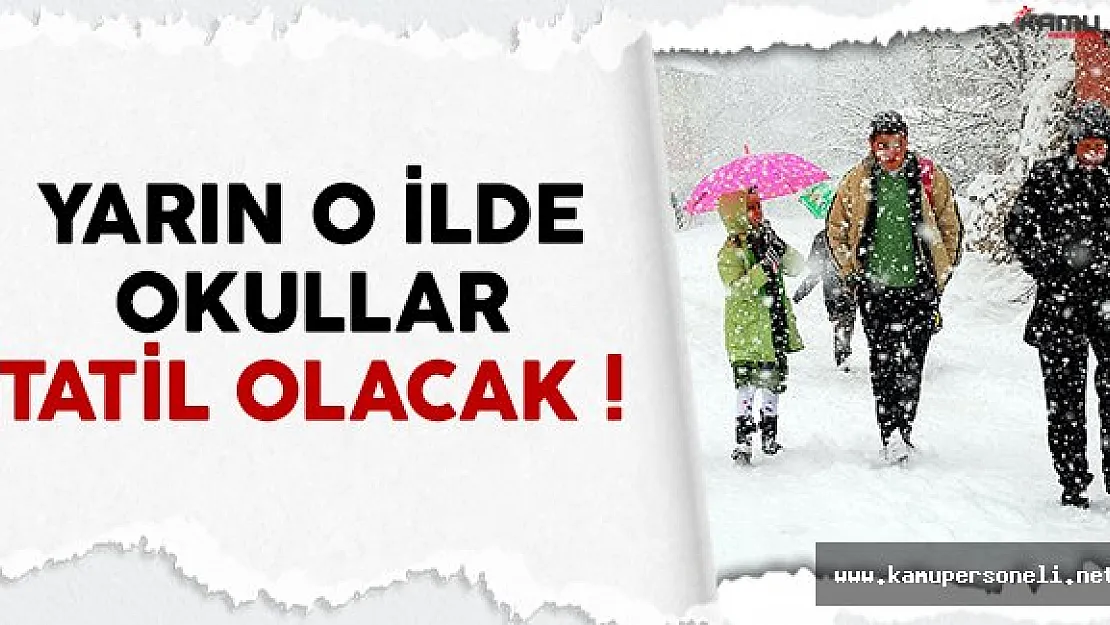 Karabük'te yarın (8 Aralık) okullar tatil edildi