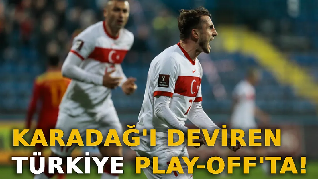 Karadağ'ı Deviren Türkiye Play-Off'ta!