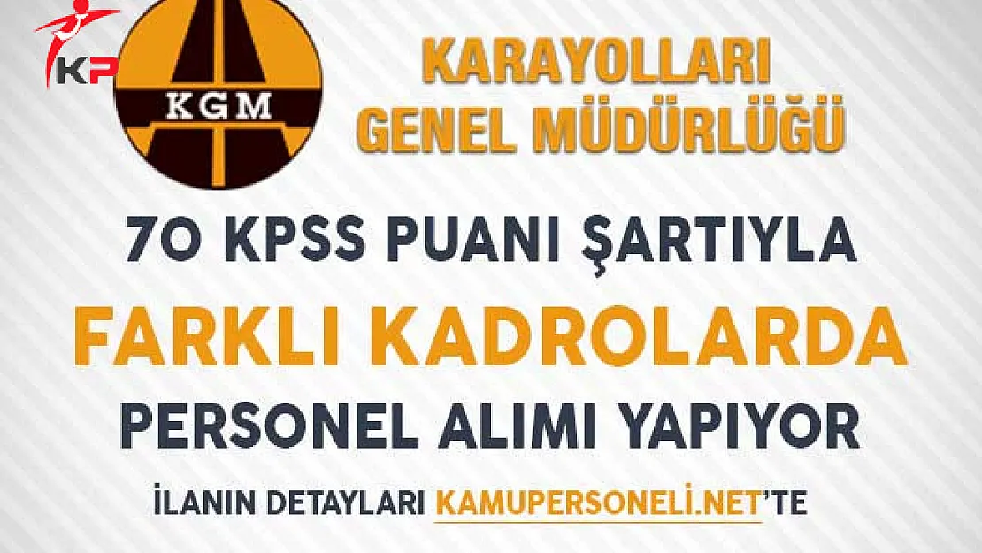 Karayolları Genel Müdürlüğü Memur Alım İlanı!