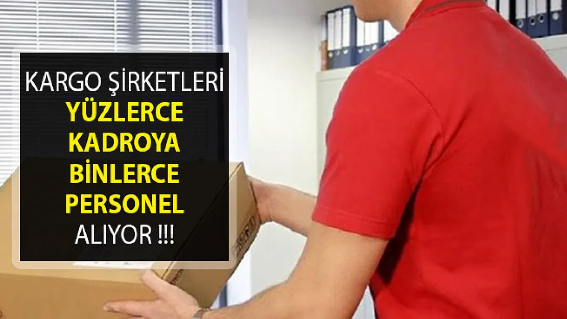 Kargo Şirketleri Personel Alım İlanları 2019- Kargo Personeli Alımı- Kargo Personel Alımı İlanları 2019