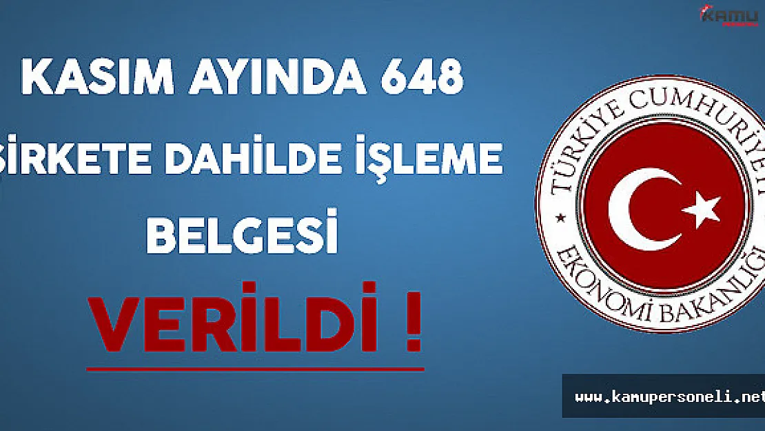 Kasım Ayında 648 Şirkete Dahilde İşleme İzin Belgesi Verildi