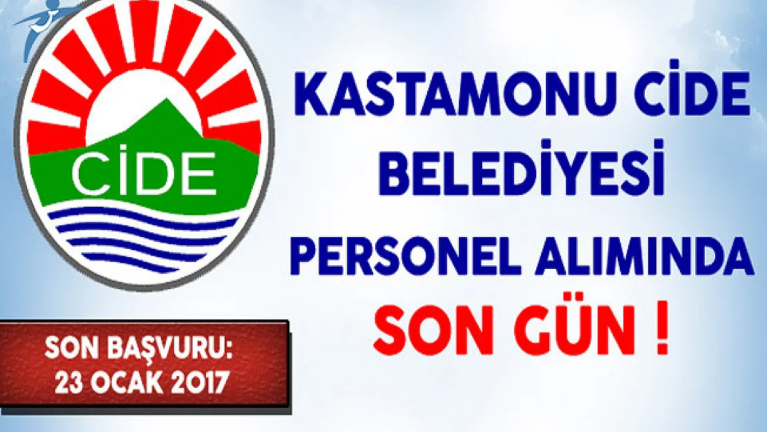 Kastamonu Cide Belediyesi Sözleşmeli Memur Personel Alımında Son Gün !