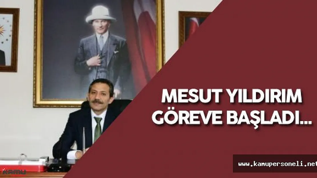 Kastamonu Valisi Mesut Yıldırım Görevine Başladı - Mesut Yıldırım Kimdir?