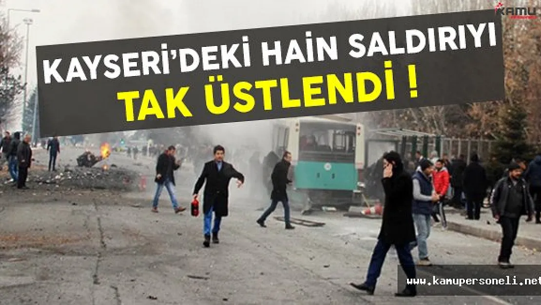 Kayseri'deki bombalı hain saldırıyı TAK üstlendi
