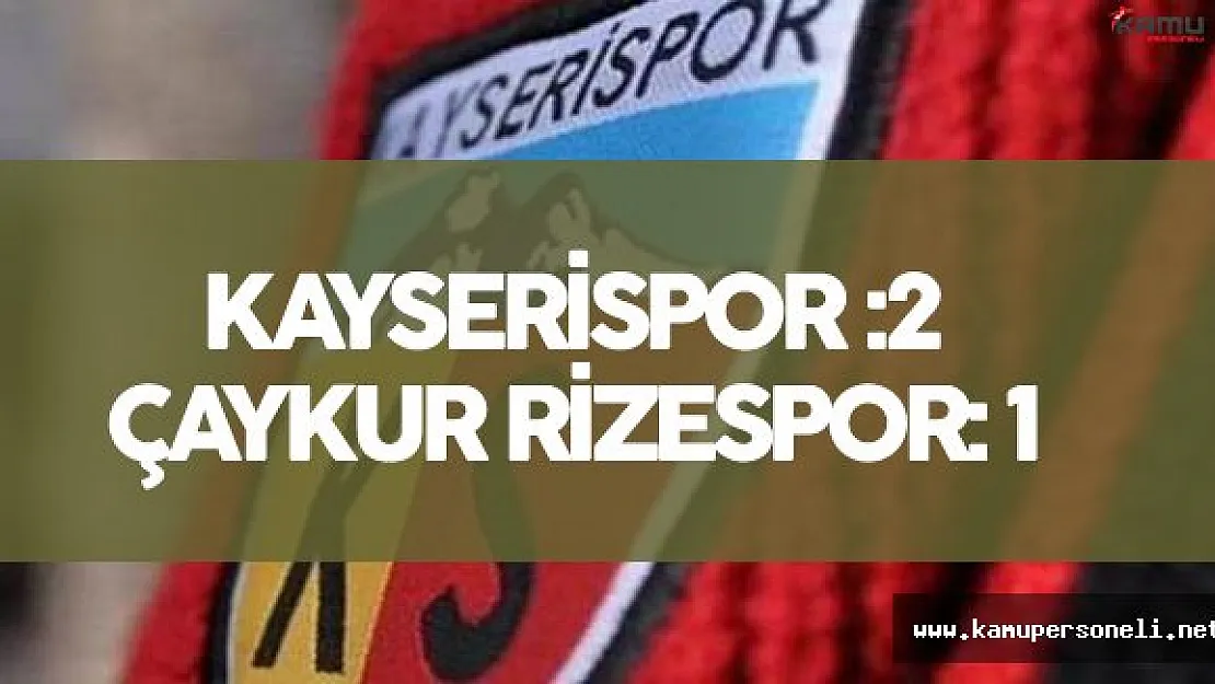 Kayserispor Kendi Evinde Kaybetmedi !