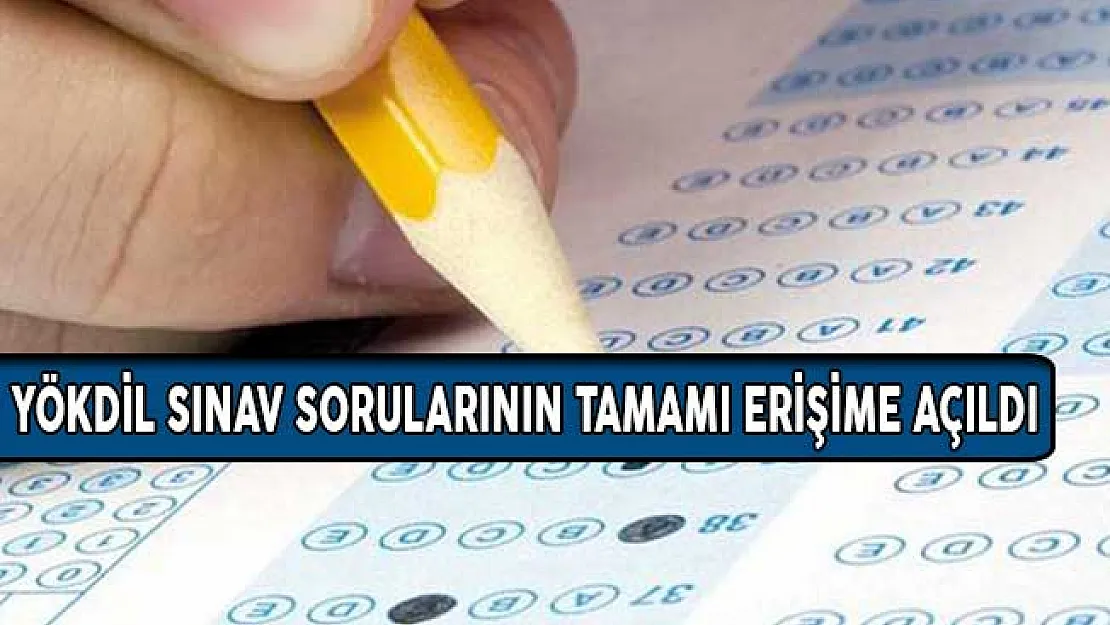 KDK'ya Yapılan Başvurunun Ardından YÖKDİL Sınav Sorularının Tamamı Erişime Açıldı