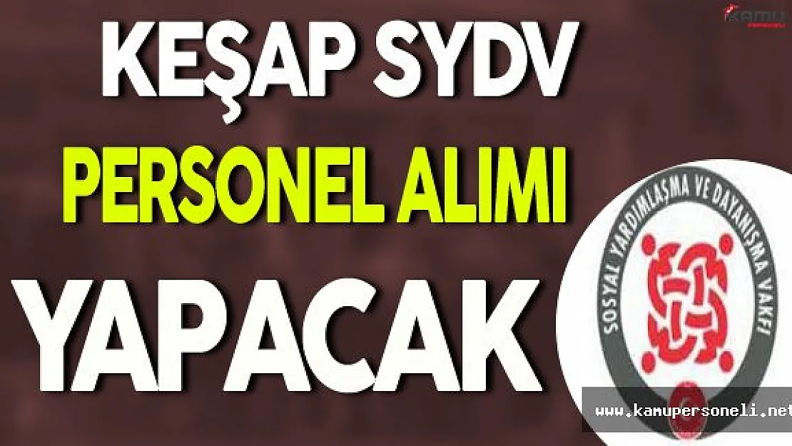 Keşap SYDV Personel Alımı Yapacak