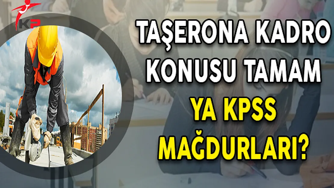 KHK İle Taşerona Kadro Verildi, KPSS Mağdurları Ne Olacak ?