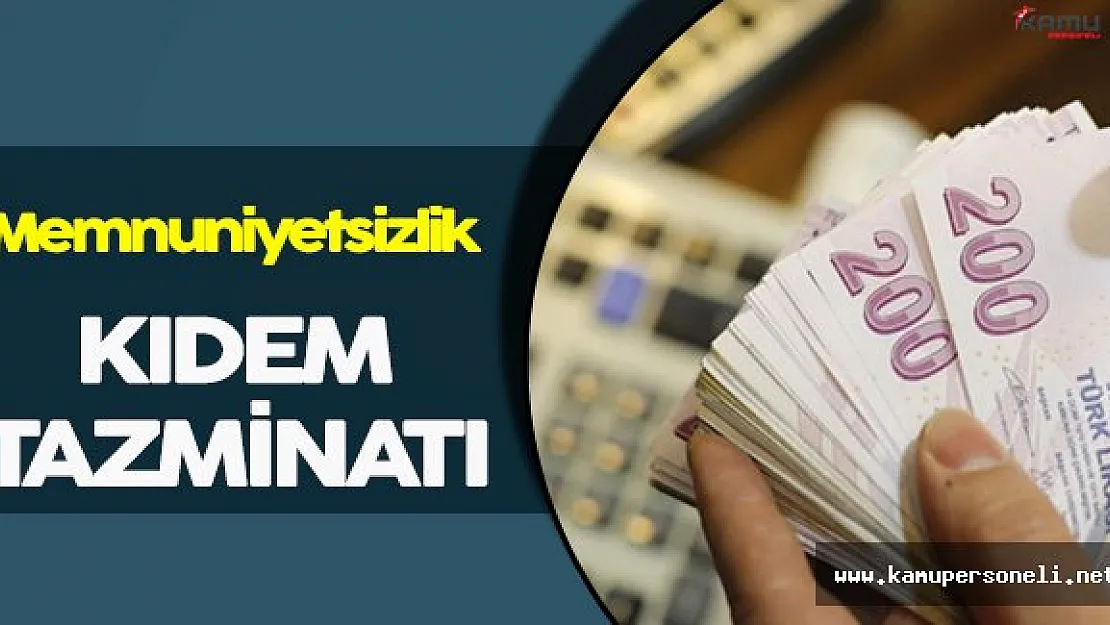 Kıdem Tazminatında Hakim Görüş: Memnuniyetsizlik