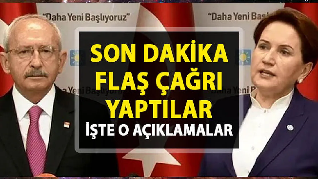 Kılıçdaroğlu ve Meral Akşener'den SON DAKİKA ortak açıklama