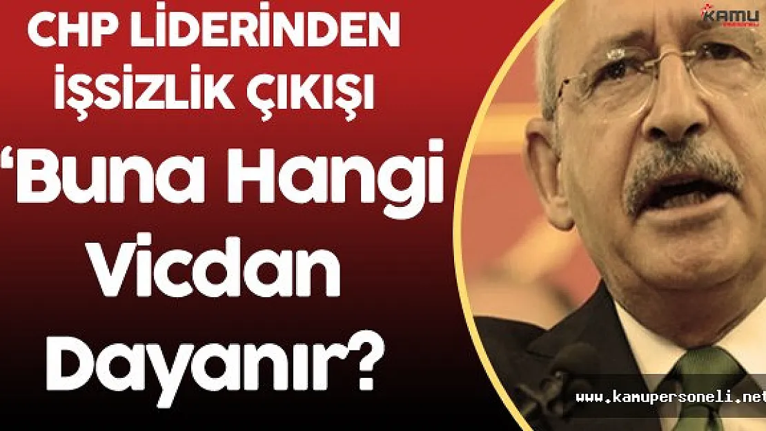 Kılıçdaroğlu'ndan İşsizlik Açıklaması &quotBiz Neden Aile Sigortasını Getirelim Dedik?"