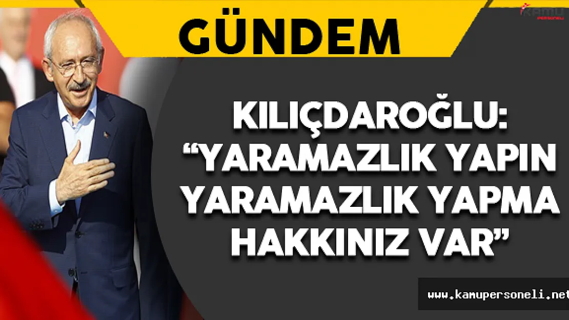 Kılıçdaroğlu'ndan Öğrencilere Yaramazlık Yapın Mesajı