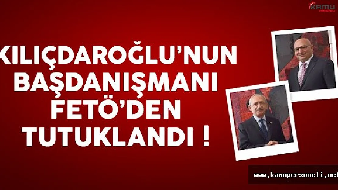 Kılıçdaroğlu'nun başdanışmanı Fatih Gürsul tutuklandı !