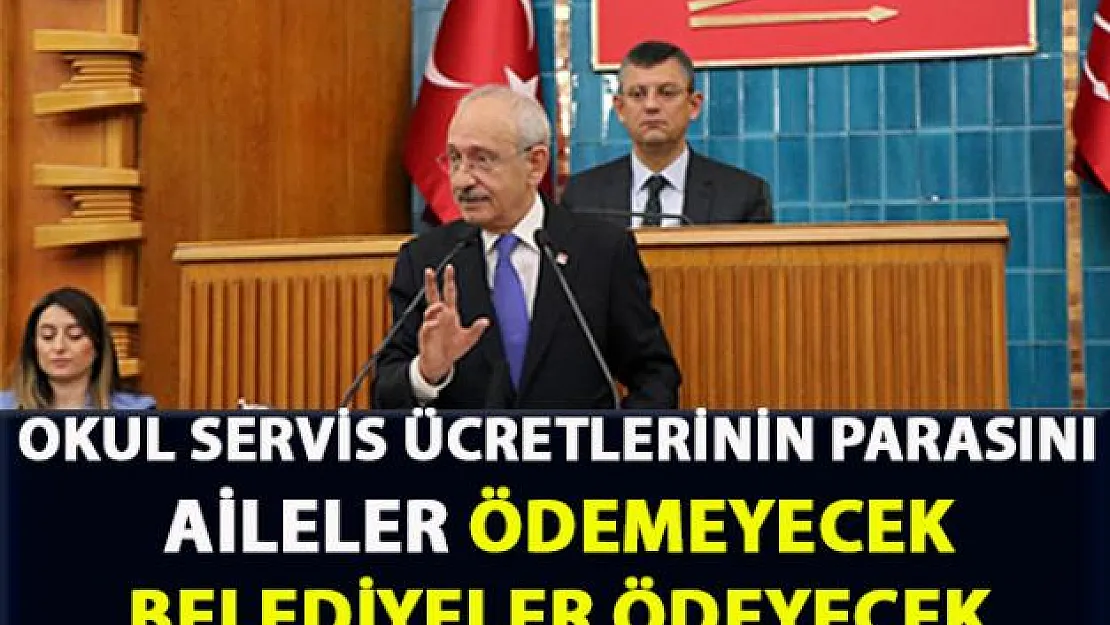 Kılıçtaroğlu, 'okul servis ücretlerini belediyeler ödeyecek' dedi