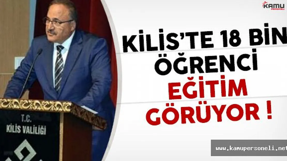 Kilis'te 18 Bin Suriyeli Öğrenci Eğitim Görüyor