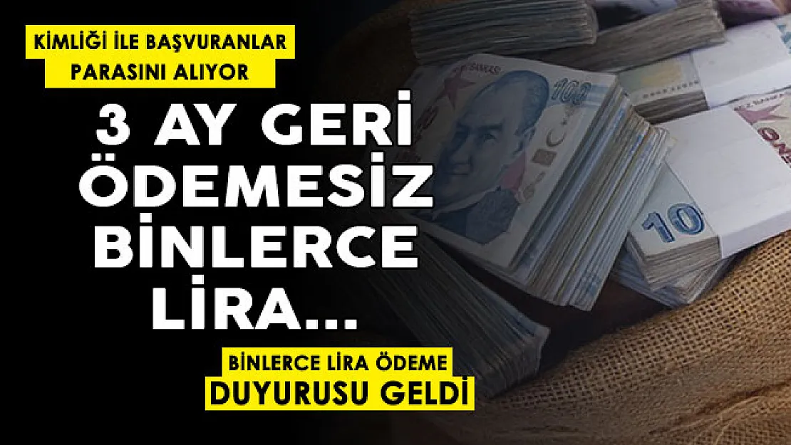 Kimliği ile başvuru yapana 3 ay geri ödemesiz binlerce lira veriliyor! Geçim sıkıntısı çekenlere müjde
